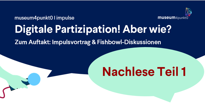 Der Nachlese erster Teil: Die Präsentationen von „Digitale Partizipation! Aber wie?“