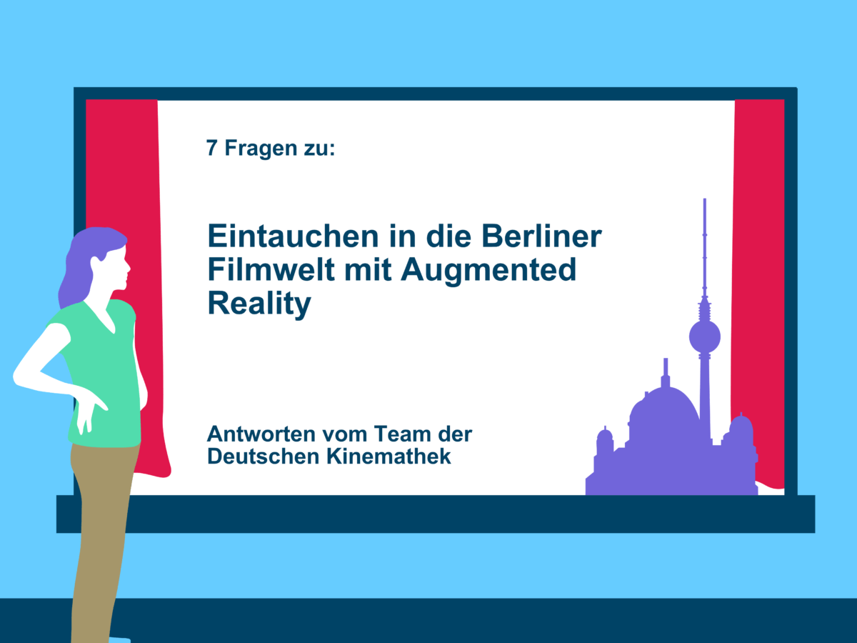 Eintauchen in die Berliner Filmwelt mit Augmented Reality!