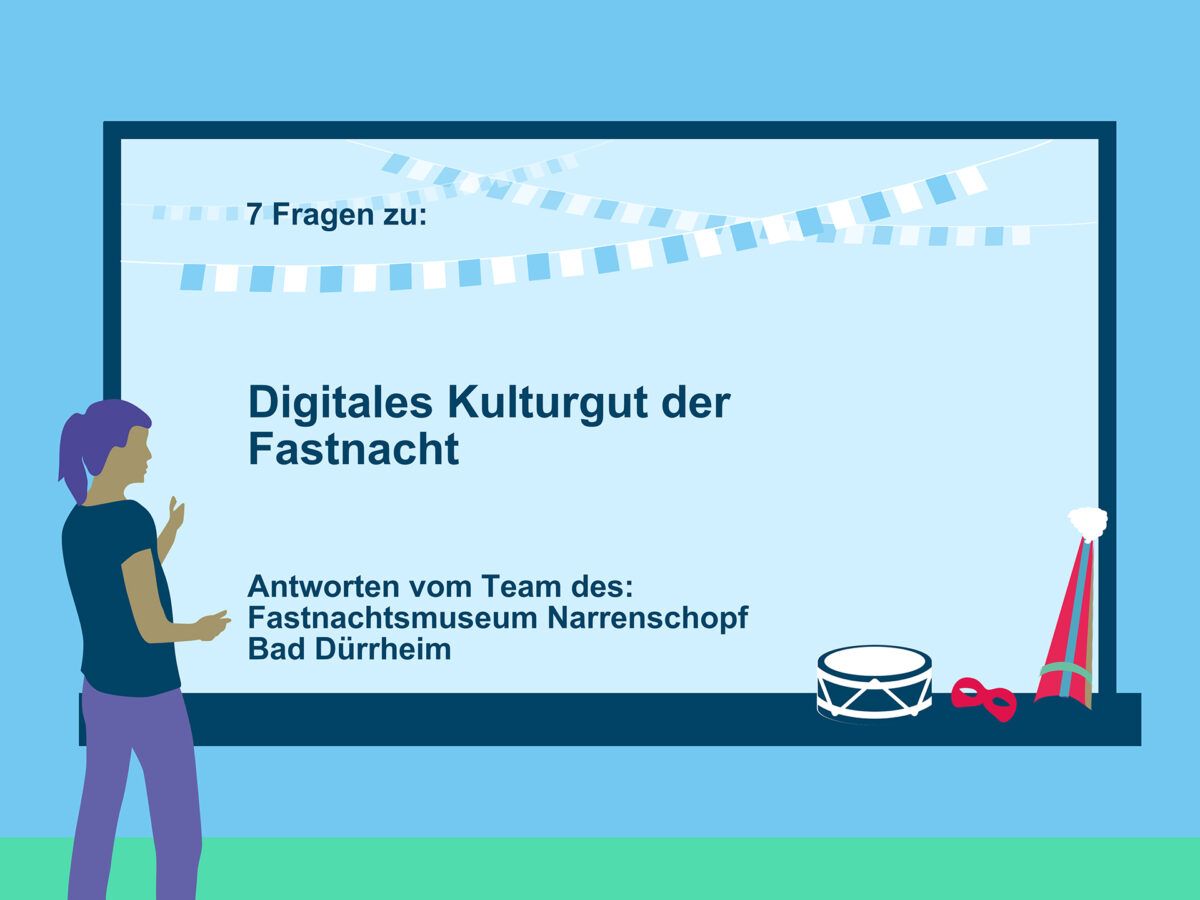 Digitales Kulturgut der Fastnacht