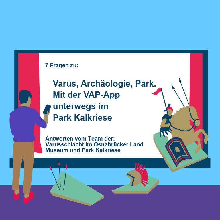 Varus, Archäologie, Park. Mit der VAP-App unterwegs im Park Kalkriese