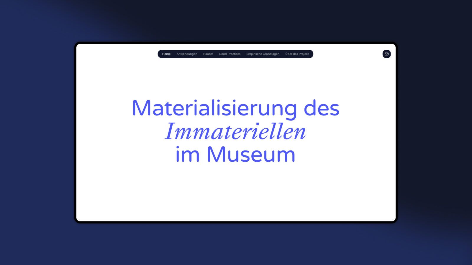 Der Screenshot zeigt die Landing Page der Plattform "Materialisierung des Immateriellen im Museum".